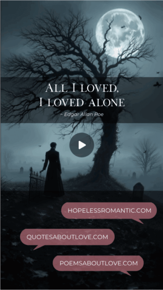 All I loved, I loved alone. - Featured Image
