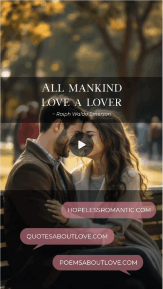 All mankind love a lover. - Featured Image