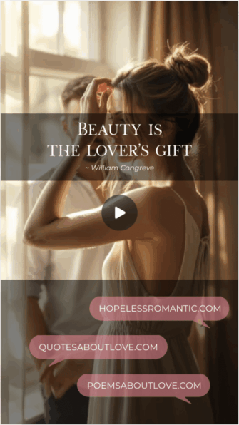 Beauty is the lover's gift. - Featured Image
