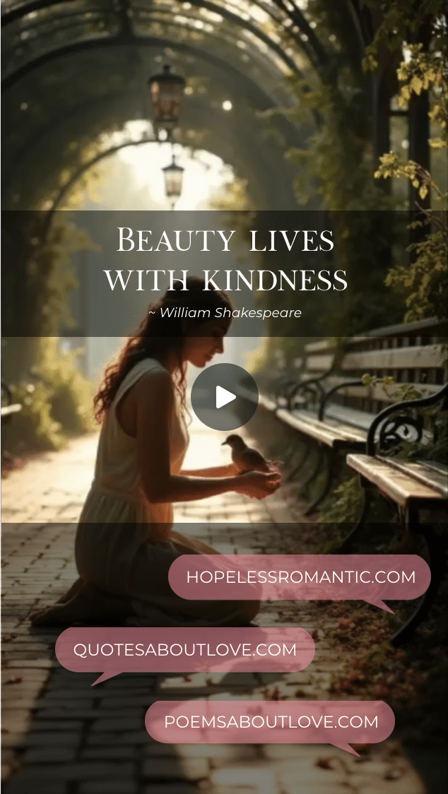 Beauty lives with kindness. – Featured Image