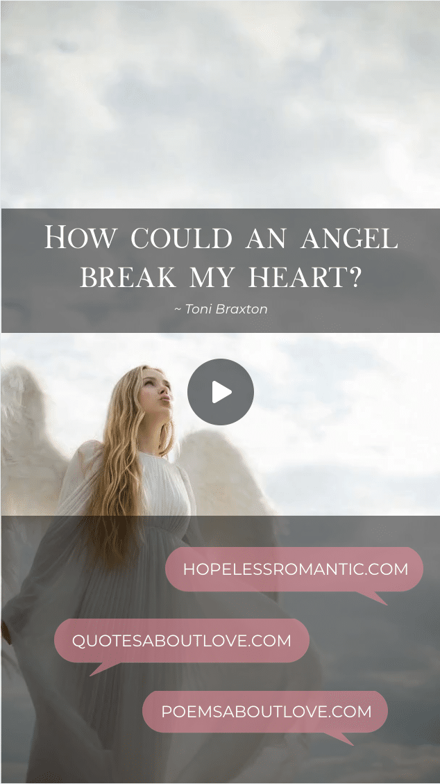 How could an angel break my heart? – Featured Image