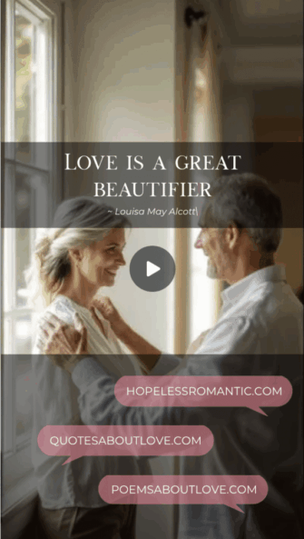 Love is a great beautifier. - Featured Image
