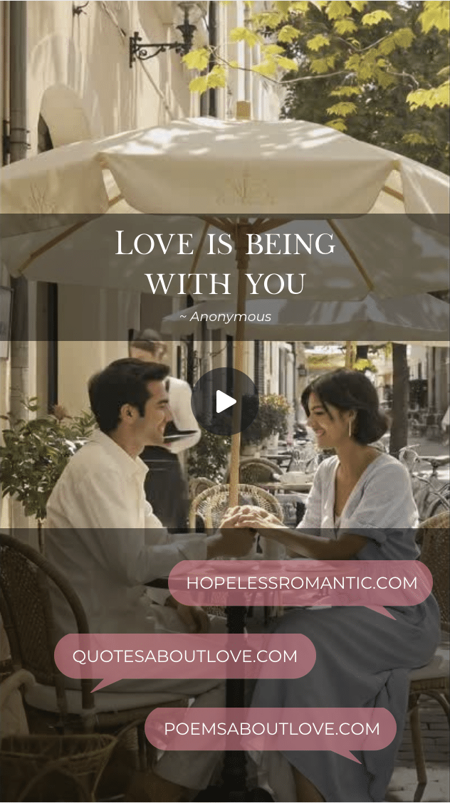 Love is being with you. Love is being with you. – Featured Image
