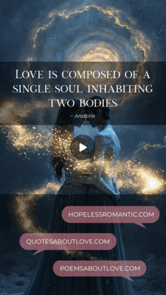 Love is composed of a single soul inhabiting two bodies. - Featured Image