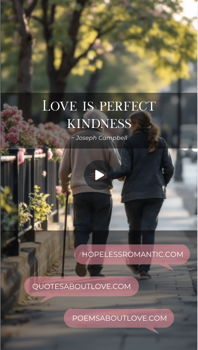 Love is perfect kindness. Love is perfect kindness. – Featured Image