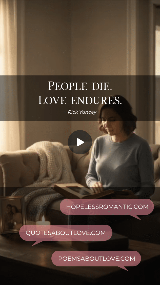 People die. Love endures. – Featured Image