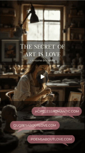 The secret of art is love. - Featured Image