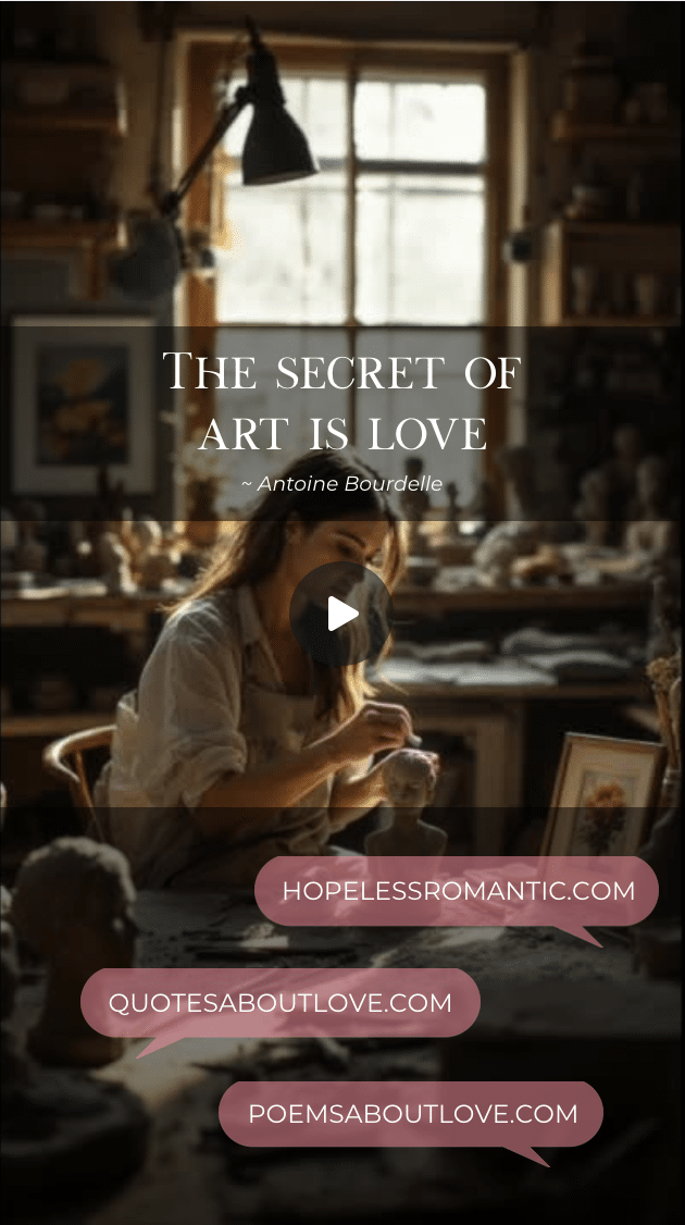 The secret of art is love. The secret of art is love. – Featured Image